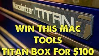 Win Mac Titan For $100!  You Read That Right, $30,000 Toolbox For $100! Find Out How To Win!