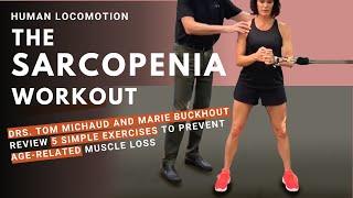 The Sarcopenia Workout: 5 Simple Exercises to Prevent Age-Related Muscle Loss