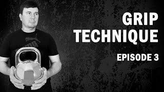 Grip Technique | Kettlebell Lifting #3