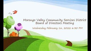 Morongo Valley CSD Board Meeting February 16, 2022 6:00 PM