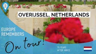 WW2 in the Netherlands : Overijssel and the Canadians - Europe Remembers "On tour !"  - En subs