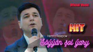 Hemra Rejepow 2024 - Soyyan shol yary (Official music)