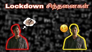 Lockdown Thoughts | Quarantine Sinthanaigal | We3 Media