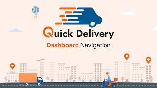 How to Navigate Dashboard in a Delivery Management Software | Live Demo |Quickdelivery|Quickworks|