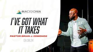 I've Got What It Takes by Pastor Brian J. Edmonds Is Now Available. #mcop #deeper #faith