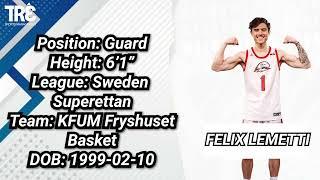 Felix Lemetti 2023-2024 Season Highlights