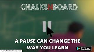 Pause Can change the way you learn | Ask Us How? | Chalksnboard