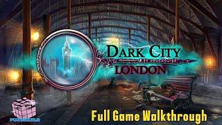 Dark City: London Full Game Walkthrough. @Puzzazzle .