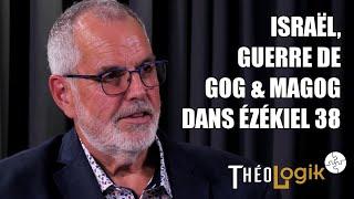 ThéoLogik - Israël, guerre de Gog & Magog dans Ézékiel 38 - 13 juin 2024