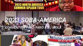 SOBA-AMERICA 2023CONVENTION ( CHARLOTTE - NC ) DJ-MOLA-INTERNATIONAL / MC- FARO. #motivation #dj