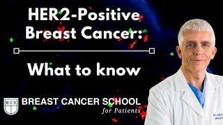 HER2 Positive Breast Cancer: Everything You Must Know