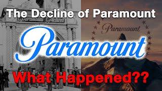 The Decline of Paramount...What Happened?