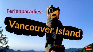 Urlaubsparadies Vancouver Island