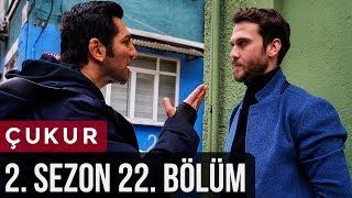 Çukur 2.Sezon 22.Bölüm