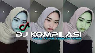 DJ KOMPILASI VIRAL TIKTOK FULL BASS TERBARU 2024