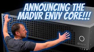 Announcing the New madVR Envy Core Video Processor!