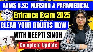 Complete Update - AIIMS Bsc Nursing & Paramedical Entrance Exam 2025