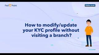 How to modify or update KYC profile without visiting a branch?