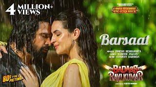 Barsaat | Badass Ravi Kumar | Himesh Reshammiya |Sanjeev-Darshan | Sameer Anjaan| Simona J