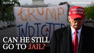 Can Donald Trump still go to jail as President? What happens now