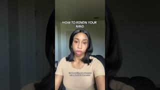 How To Renew Your Mind #christanity #spirituality #jesus #god #love #bible #mindset #healing