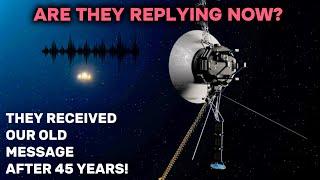 45 year Old Message From Voyager 1 Reached a Nearby Star,  We May Get a Reply Soon.