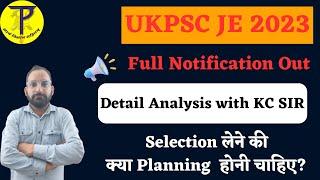 UKPSC JE 2023 Full Notification Out | Selection लेने की क्या Planning होनी चाहिए? | Tech Pathshala