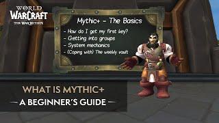 Beginner's Guide to Mythic+ Dungeons in WoW | Tips for New Players