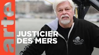 Paul Watson - Une vie pour les océans | ARTE