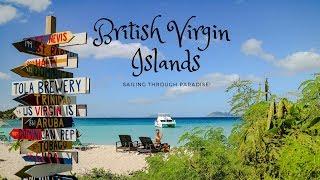 British Virgin Islands - Sailing through paradise!