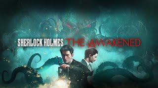 Sherlock Holmes The Awakened | Reveal Trailer