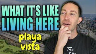 PROS and CONS of Playa Vista - Living in Los Angeles