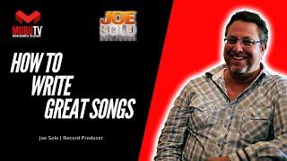 How To Become A Great Songwriter – Joe Solo – Music Success Workshop - MUBUTV Insider Series