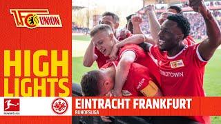 "Hochverdient gewonnen!" 1. FC Union Berlin - Eintracht Frankfurt 2:0 Bundesliga Highlights