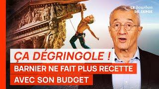 ÇA DÉGRINGOLE ! Barnier ne fait plus recette avec son budget