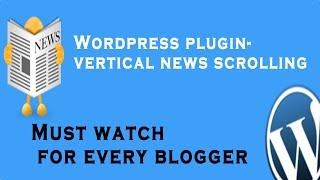 Wordpress Plugin- Vertical News Scrolling/How to Add Vertical Text in Wordpress