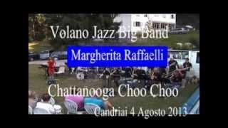 Chattanooga Choo Choo - Volano Jazz Big Band - Candriai 04 08 2013