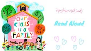 OUR CLASS IS A FAMILY   Read Aloud