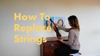 How To Replace Strings (Violin)