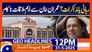 US Group Denied Access to Imran Khan | Geo News 12 PM Headlines | 31 May 2025