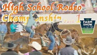 2023 PA High School Rodeo Association Championship | Part 1 Morning Event @2023 PA Farm Show Day 1