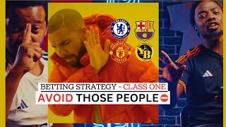 Betting Strategies - Teams to Avoid - Class ONE(1)