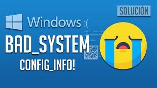 Error BAD_SYSTEM_CONFIG_INFO en Windows 10/8/7 [5 Soluciones] 2024