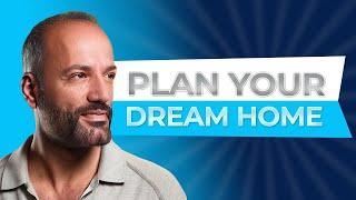 "Turning Home Dreams into Reality: Your Blueprint for Success!"