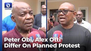 Peter Obi, Alex Otti Differ On Planned Protest Against Hardship