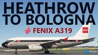 MSFS | Fenix A319 Retro Speedbird Ops! London Heathrow to Bologna on VATSIM