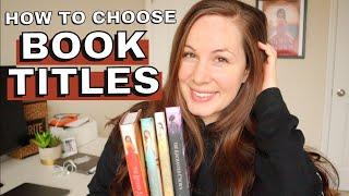 How to Title Your Book: Tips for Brainstorming & Choosing a Strong Book Title + Title Reveals!