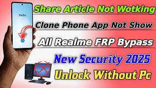 Android 14 All Realme Frp Bypass 2025 Share Article Not Working Realme P2 Pro Frp Bypass