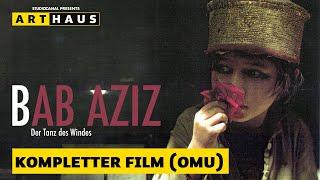 BAB'AZIZ - DER TANZ DES WINDES  | kompletter Film | OmU