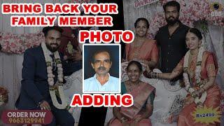 Bring back your Family Members. Missing person photo add in wedding picture | RBK STUDIO